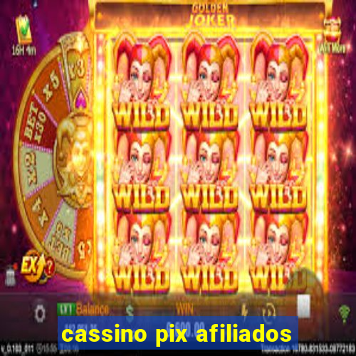 cassino pix afiliados